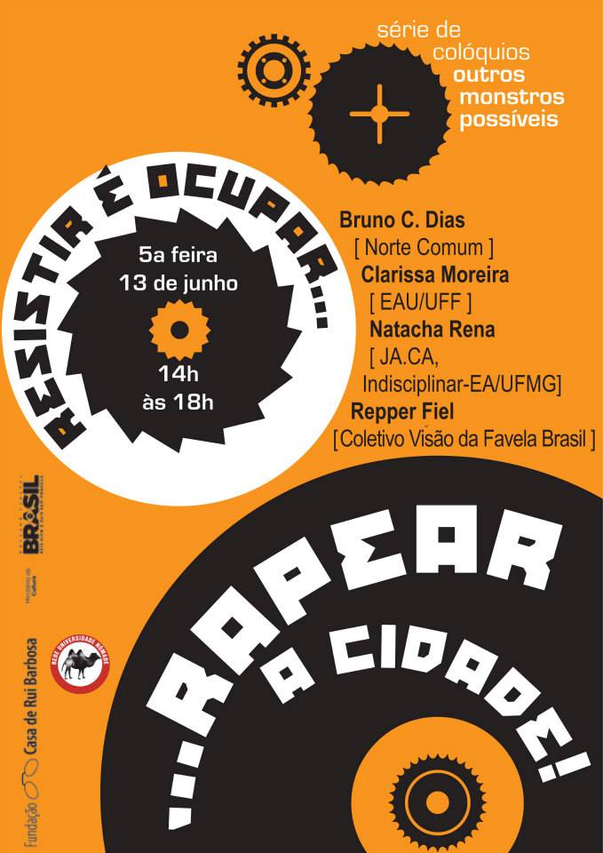 Resistir é ocupar… Rapear a cidade!