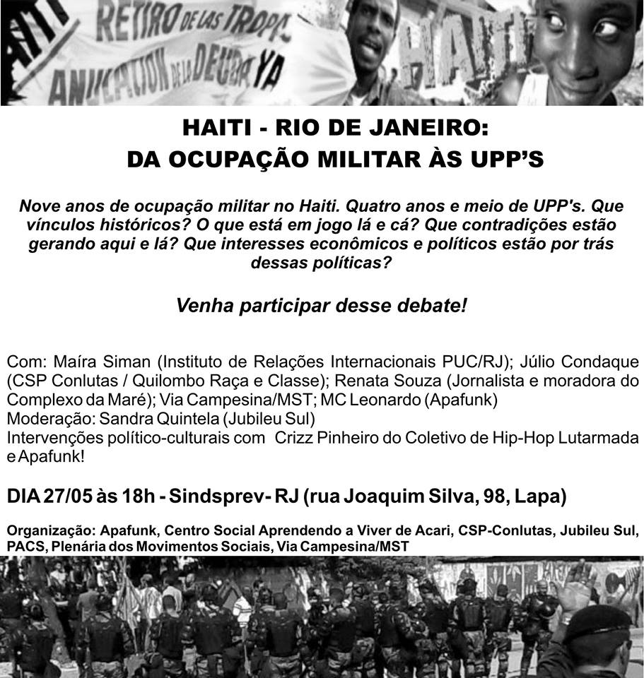 Debate:  “Haiti – Rio de Janeiro: da ocupação militar às UPP’s”