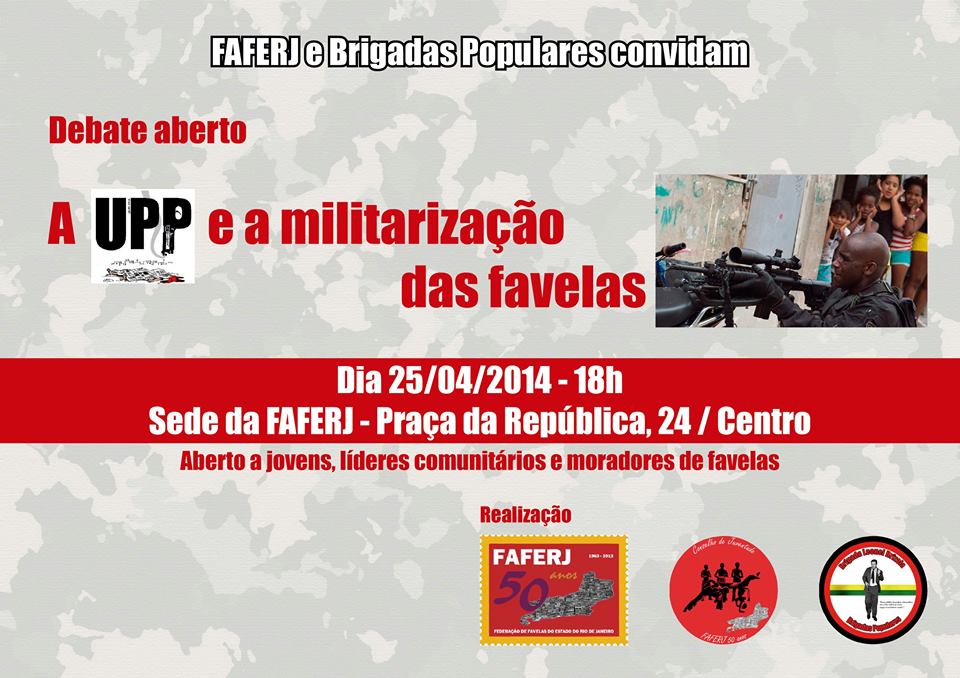Debate aberto: A UPP e a militarização das favelas