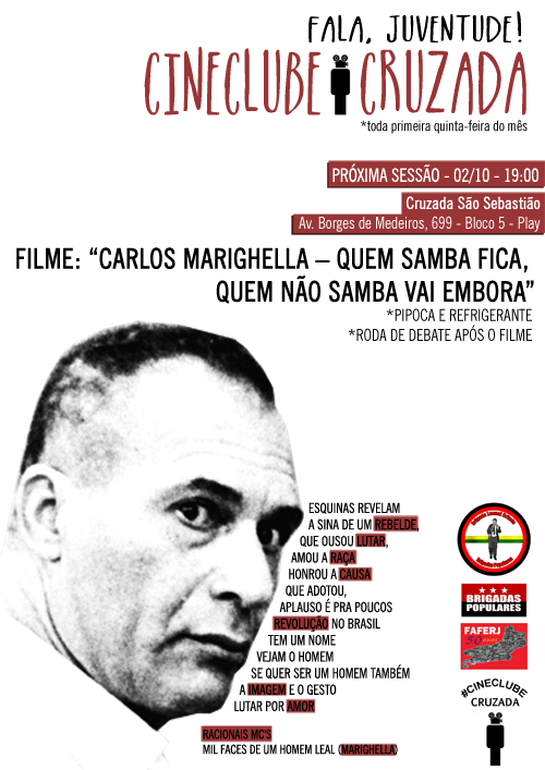 Cine clube Cruzada apresenta “Carlos Marighella – Quem samba fica, quem não samba vai embora”