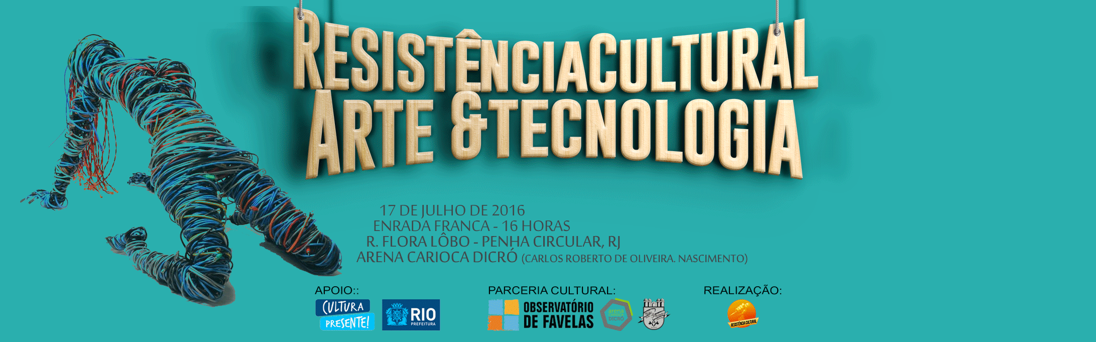 Arte e Tecnologia é o tema do Festival Resistência Cultural