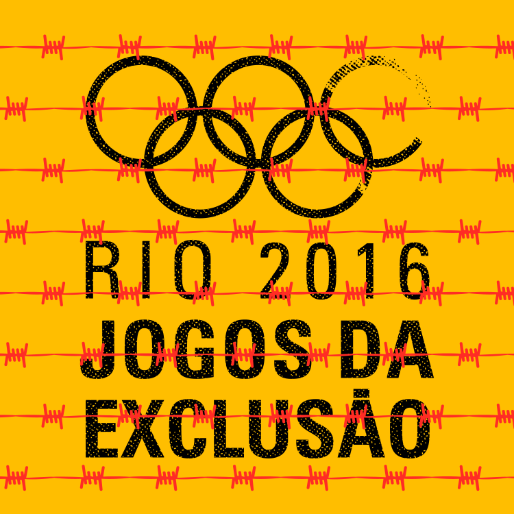 Rio 2016 – Os Jogos da Exclusão