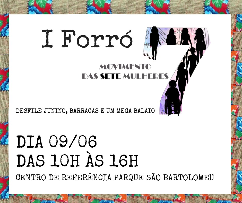 Participe do 1º forró do Movimento das Sete Mulheres