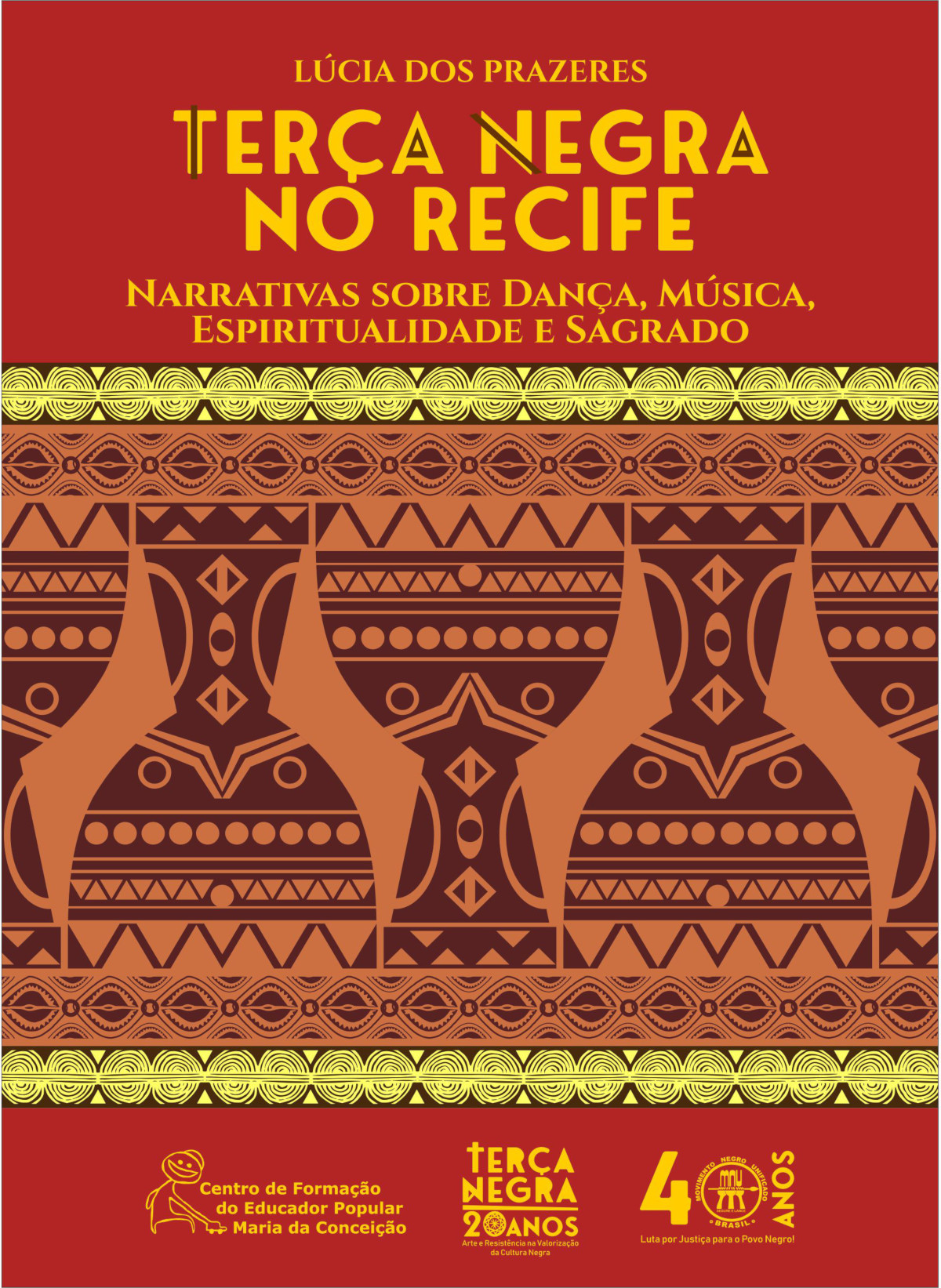 Um território sagrado chamado Terça Negra