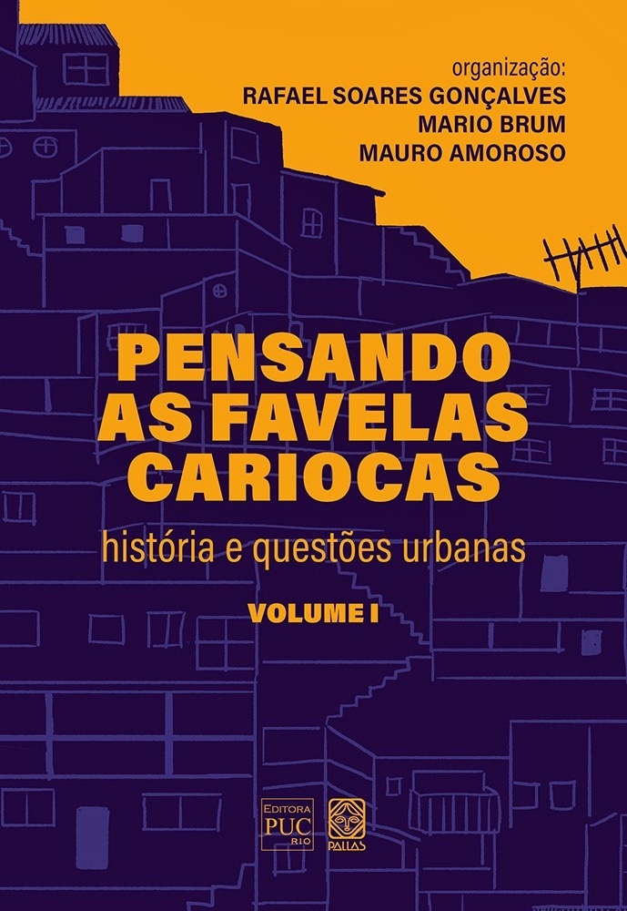 Livro “Pensando as favelas cariocas: história e questões urbanas”