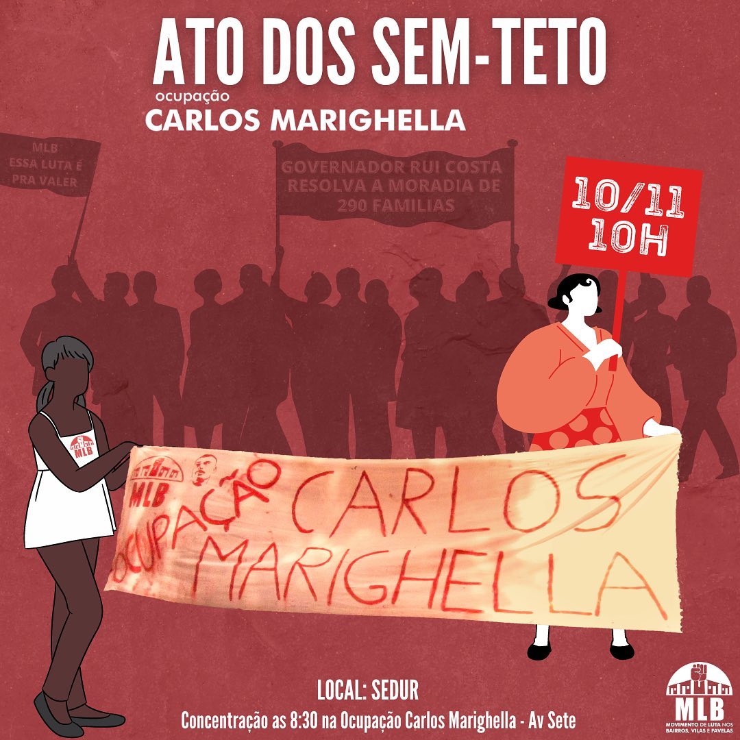 Movimento de Luta nos Bairros, Vilas e Favelas realiza ato dos Sem-Teto em Salvador