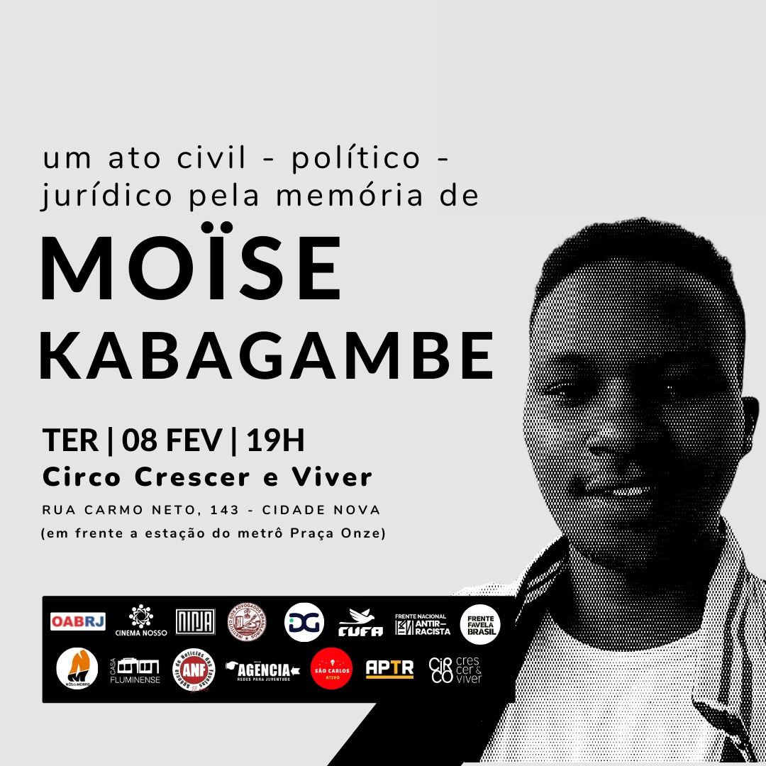 Diversas entidades se mobilizam em ato civil – político – jurídico pela memória de Moïse Kabagambe