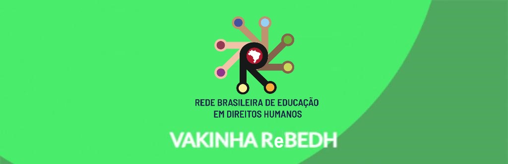 Rede Brasileira de Educação em Direitos Humanos lança campanha de contribuição solidária