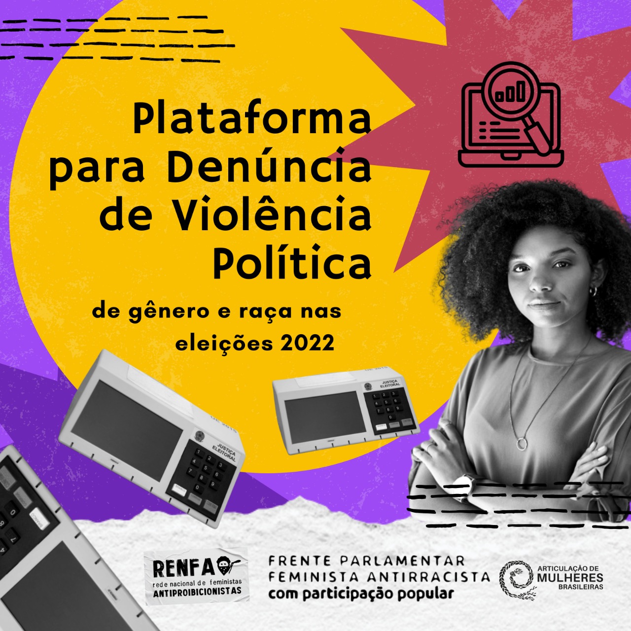 Rede Nacional de Feministas e Antiproibicionistas luta contra violência política de gênero e raça