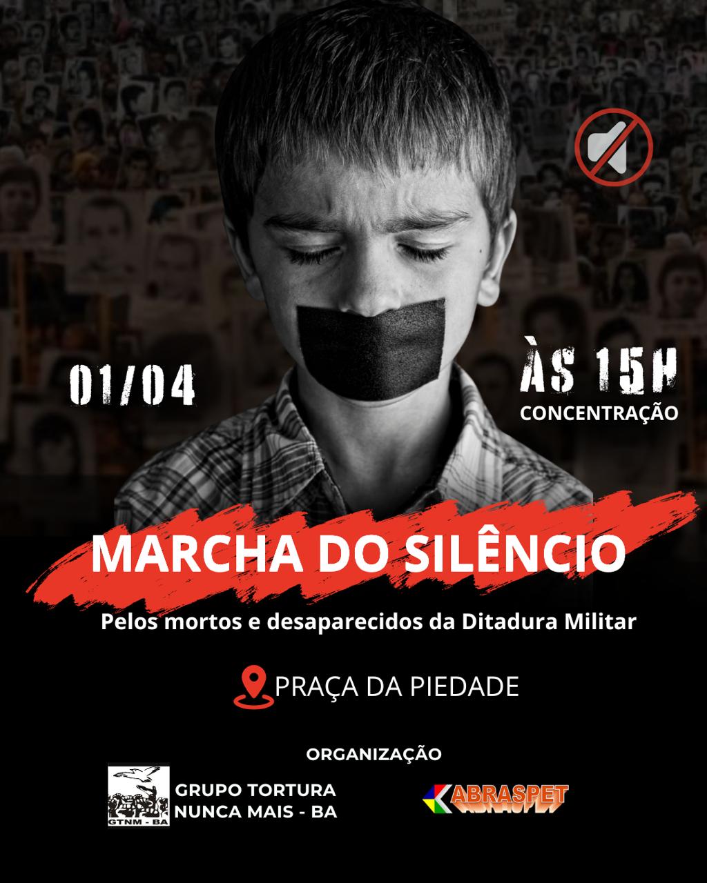 Grupo Tortura Nunca Mais realiza Marcha do Silêncio em Salvador